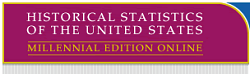 Historical Statistics of the United States Millenial Edition Online