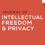 Journal of Intellectual Freedom & Privacy