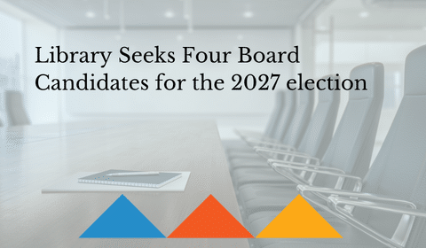 Library Seeks Four Candidates for 2027 Board Election